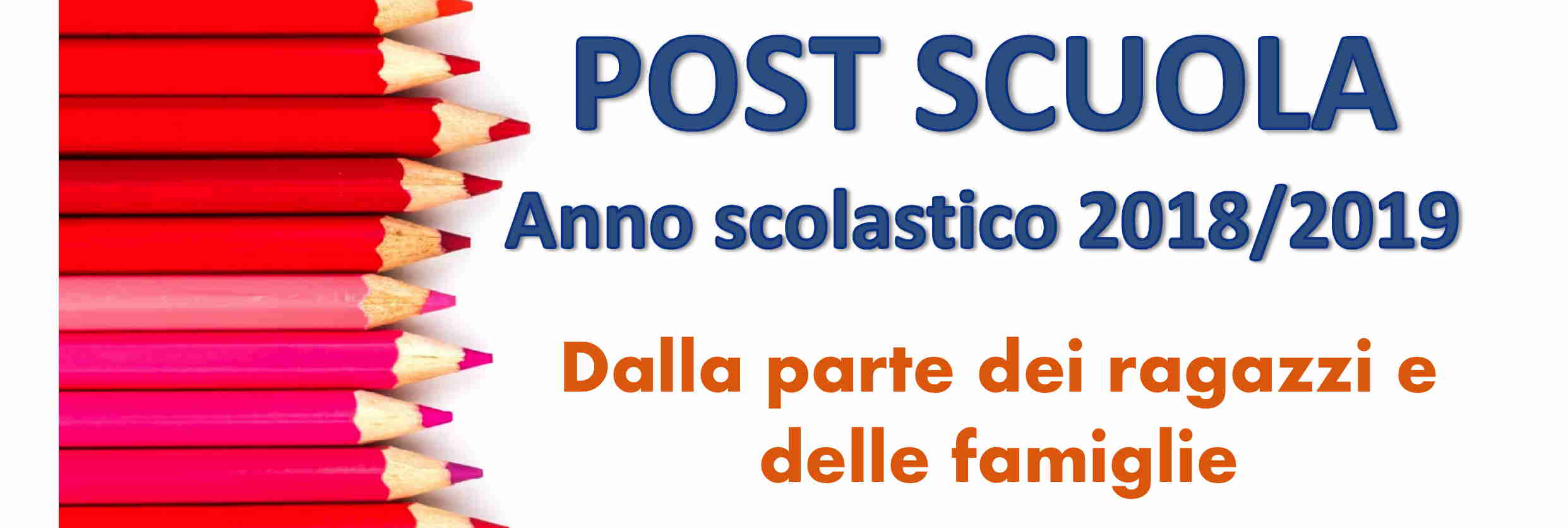 Pre iscrizioni per l’attivazione del nuovo servizio di post-scuola