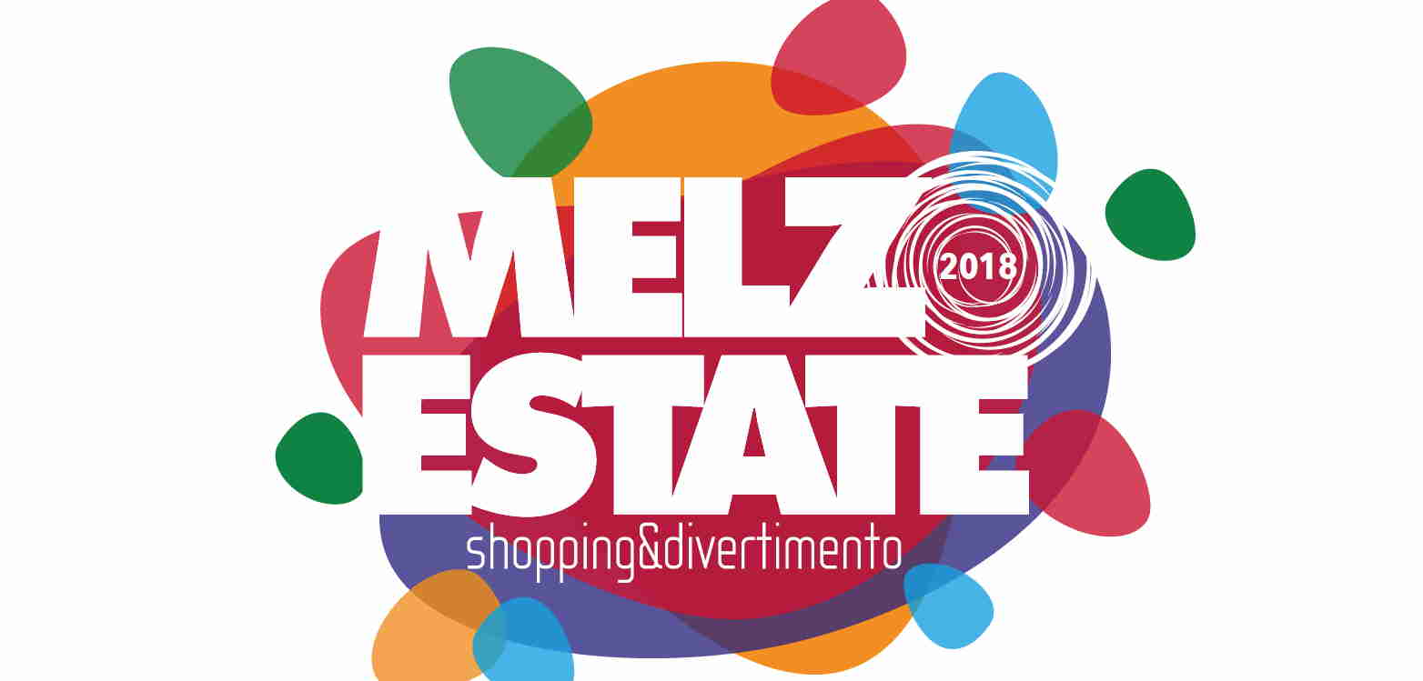 Il 9 giugno parte MELZO ESTATE 2018