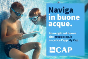 Al centro i clienti, l’acqua e lo sviluppo sostenibile del territorio: online il nuovo il sito di Gruppo CAP e la app MY CAP