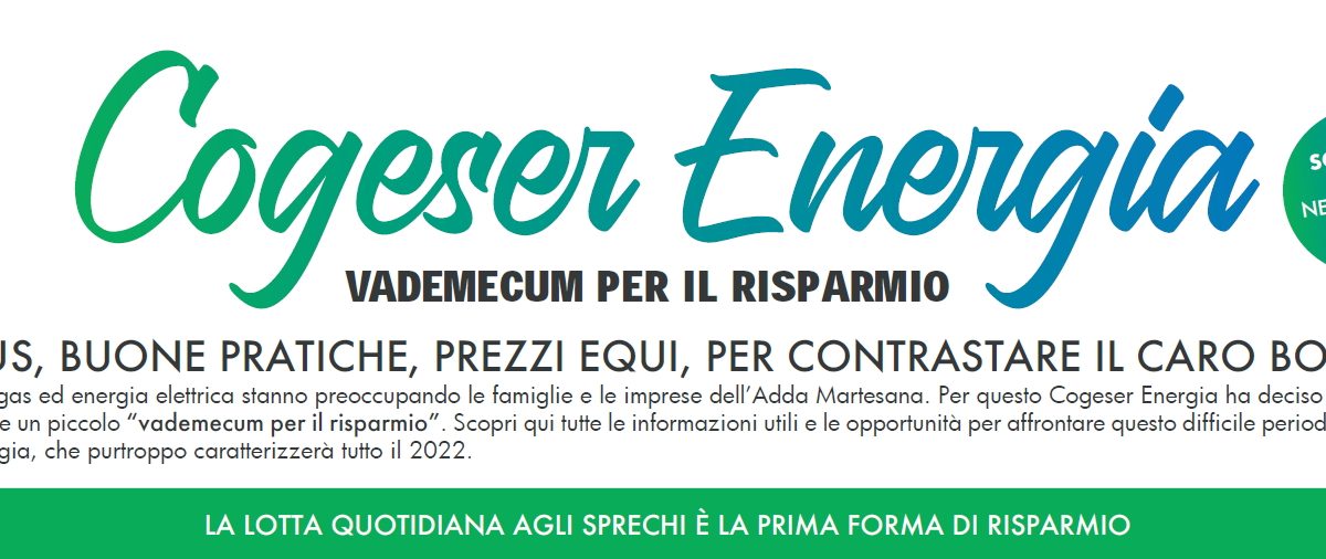 Contro i rincari arriva il Vademecum per il risparmio di Cogeser Energia