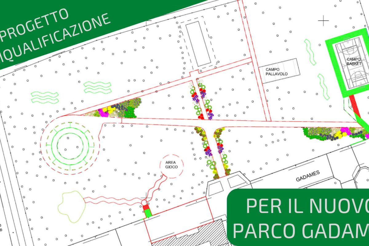 Approvato lo stanziamento per ampliare la riqualificazione del nuovo Parco Gadames