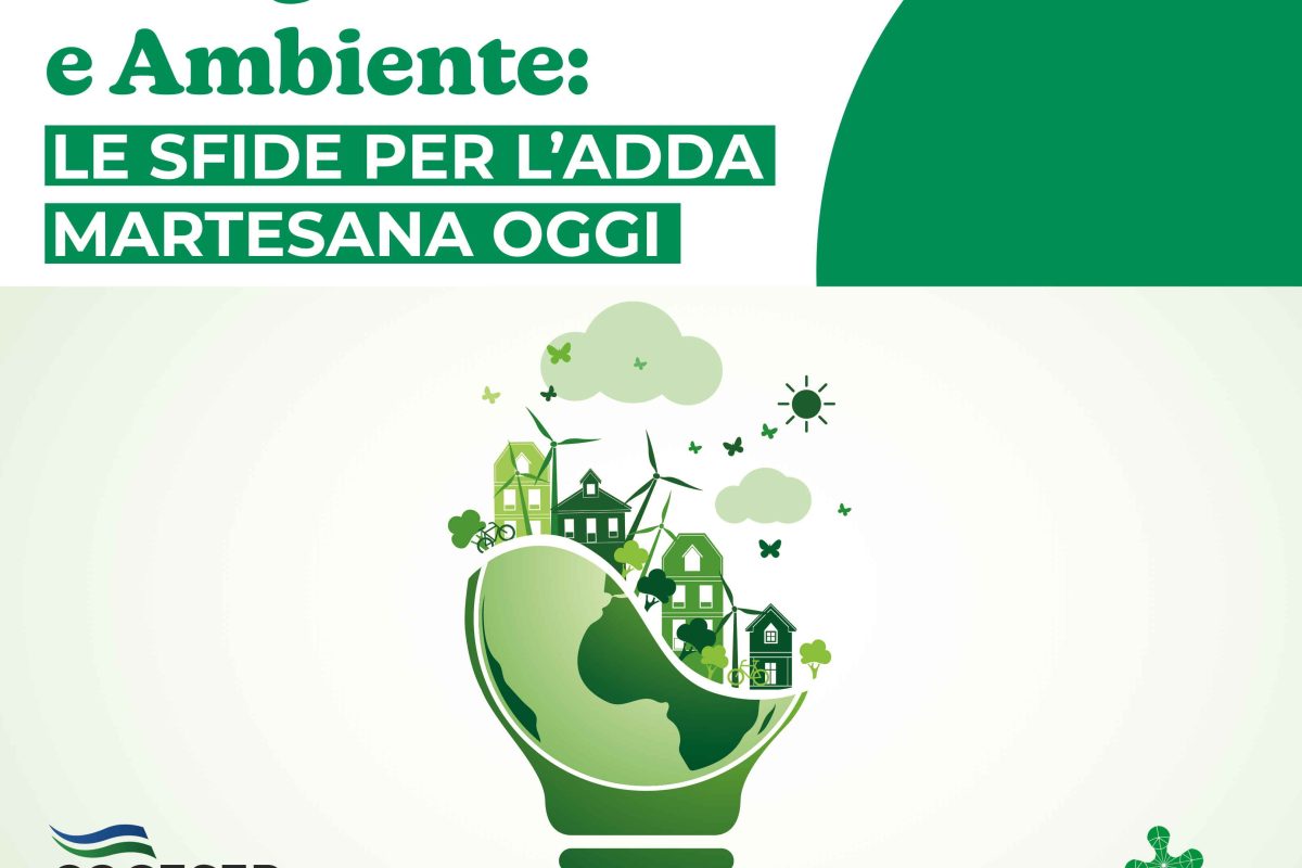 Energia, clima e ambiente: le sfide per l’Adda Martesana oggi 