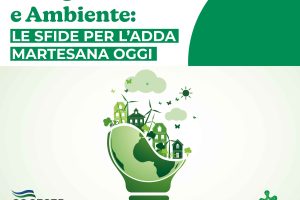 Energia, clima e ambiente: le sfide per l’Adda Martesana oggi