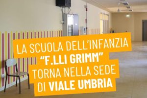 Conclusa la riqualificazione: la Scuola dell’Infanzia Grimm torna nella sede di viale Umbria